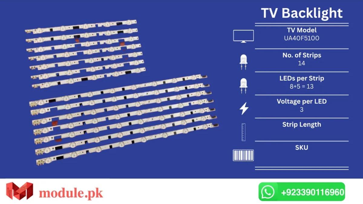 LED Backlight Strip Samsung 40" - 3V - UA40F5000AR, UE40F5000AK, UE40F5000AW, UE40F5070SS, UE40F5700AW, UE40F5300AK, UE40F5300AW, UE40F5300AY, UE40F5305AK, UA40F5100AR, UA40F5080AR, UA40F6400AJ, UA40F5500AJ