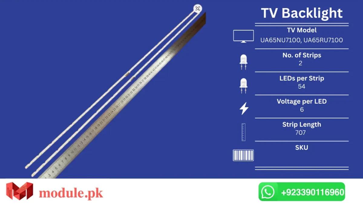 LED Backlight Edge-lit Samsung 65" - 6V - 707mm - UA65NU7100, UA65RU7100, UA65NU7020, UA65NU7090, UA65NU7300, UA65RU7300, UE65NU7105K, UN65NU7100F, UN65NU7200F, UE65NU7092, UE65NU7100, UE65NU7179U, UE65NU7105, UE65RU7102, UN65NU7090G