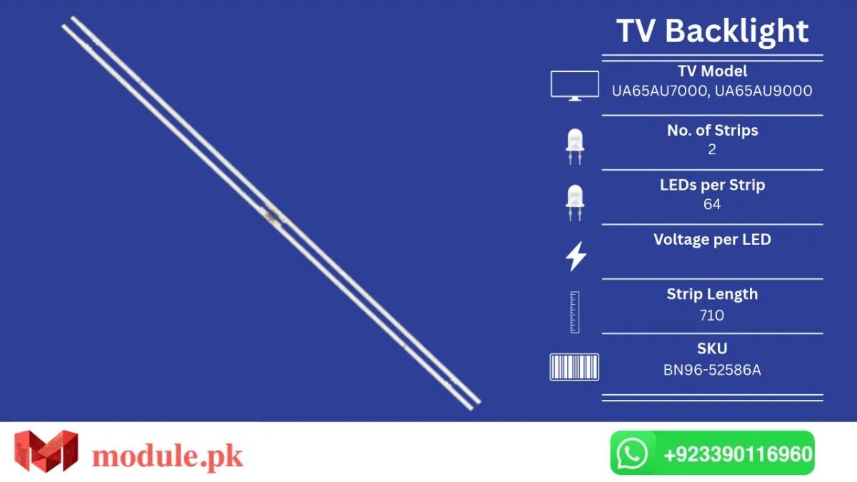 LED Backlight Edge-lit Samsung 65" - 710mm - UA65AU7000, UA65AU9000, UA65AU8000, UA65AU8100, UA65AU6100, UA65AU7002