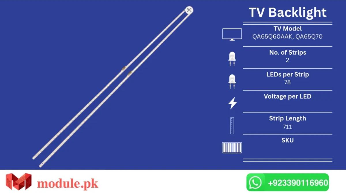 LED Backlight Edge-lit Samsung 65" - 711mm - QA65Q60AAK, QA65Q70, 650SMO, ES65SV, GQ65Q60RGT, QN65Q60RAF, QN65Q6DRAF, QE65Q60RAT, QE65LS01RAU, QE65Q70TAT, QA65Q60