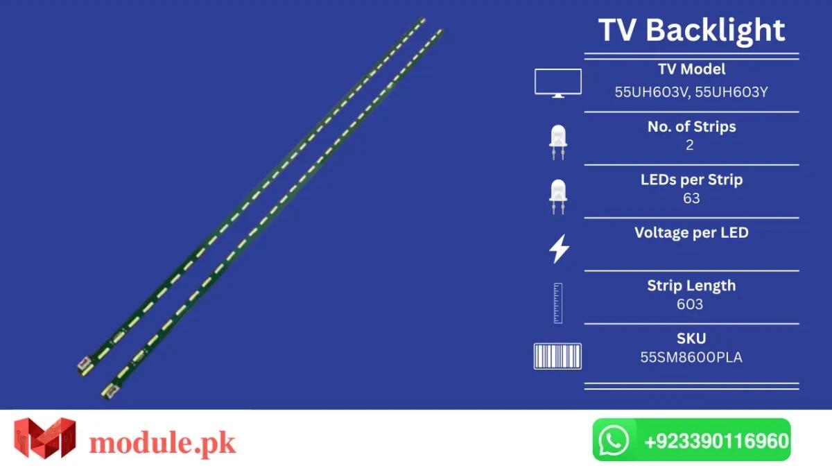 LED Backlight Edge-lit LG 55" - 603mm - 55UH603V, 55UH603Y, 55UH617Y, 55UH6030, 55UH615T, 55UH617T, 55UH615V, 55UF680V, 55LF630T, 55LX541H