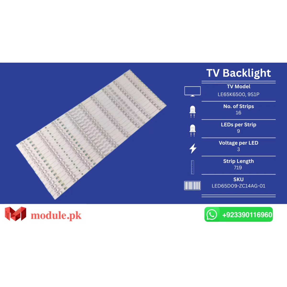 LED Backlight Strip Haier 65" - 3V - 719mm - LE65K6500, 9S1P, LS65AL88A72, Sanyo 65CE3820D, G65Y-T LSC650FN05-W