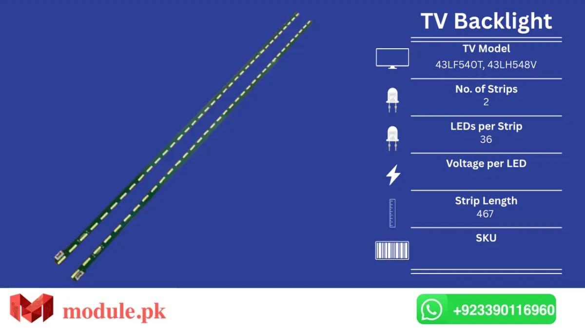 LED Backlight Edge-lit LG 43" - 467mm - 43LF540T, 43LH548V, 43LF630v, 43LF541T, 43LH5800
